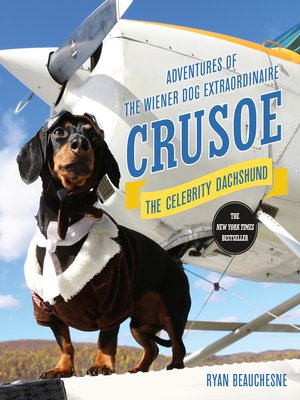 cover image of Crusoe, the Celebrity Dachshund